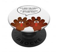 Why Was The Turkey Under Arrest? Funny Thanksgiving Dad Joke PopSockets PopGrip Adhésif