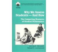 Why We Assess Students-And How, Roadmaps to Success Series James E. McLean, Robert E. Lockwood (Auteur)