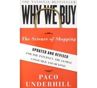 Why We Buy: The Science of Shopping by Underhill, Paco Upd Rev Edition (2008)
