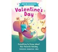 Why We Celebrate Valentine's Day