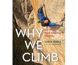 Why We Climb by Chris Noble Chris Noble (Auteur)
