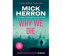 Why We Die: Zoë Boehm Thriller 3