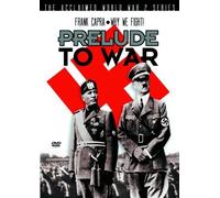 Why We Fight - Prelude To War
