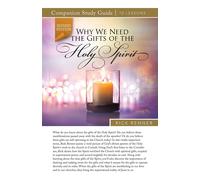 Why We Need The Gifts Of The Holy Spirit Study Guide