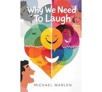 Why We Need To Laugh