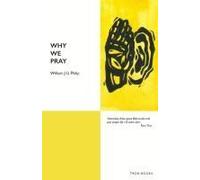 Why We Pray