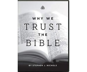 Why We Trust the Bible DVD