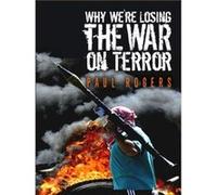 Why Were Losing the War on Terror by Paul University of Bradford Rogers Paul Rogers (Auteur)