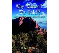 Why Weren't We Told?