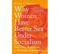 Why Women Have Better Sex Under Socialism