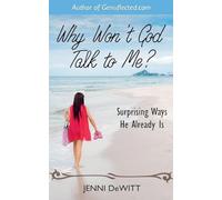 Why Won't God Talk to Me?