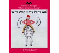 Why Won't My Pony Go?