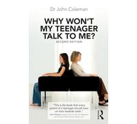 Why Won't My Teenager Talk to Me?