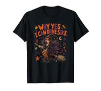 Why Yes I Can Drive Stick Funny Witch Halloween Humour T-Shirt
