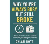 Why You’re Always Busy But Still Broke