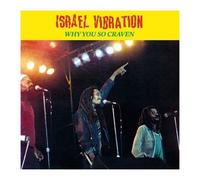 Israel Vibration Why You So Craven (CD) Album