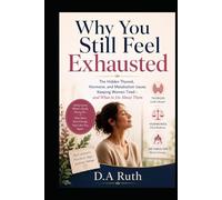 Why You Still Feel Exhausted: The Hidden Thyroid, Hormone, and Metabolism Issues Keeping Women Tired and What to Do About Them
