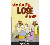 Why You Still Lose at Bridge