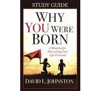 Why You Were Born Study Guide