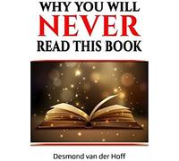 Why You Will Never Read This Book