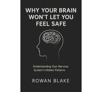 Why Your Brain Won't Let You Feel Safe: The Hidden Science Behind Modern Anxiety