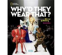 Whyd They Wear That by National Geographic Kids Sarah Albee (Auteur)