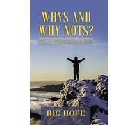 Whys And Why Nots?