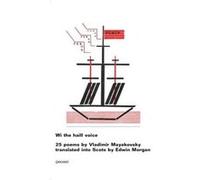 Wi the Haill Voice by Vladimir Mayakovsky Inconnu (Auteur)