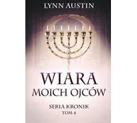 Wiara moich ojców - Austin Lynn (livre en polonais)