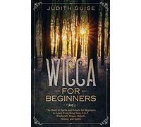 Wicca For Beginners