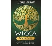 Wicca Made Easy by Phyllis Uk Author Curott Inconnu (Auteur)