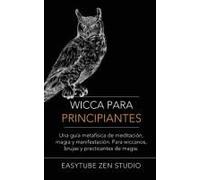 Wicca Para Principiantes