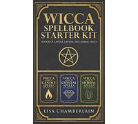 Wicca Spellbook Starter Kit: A Book Of Candle, Crystal, And Herbal Spells