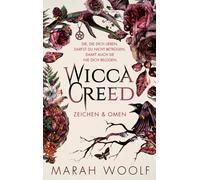 WiccaCreed | Zeichen & Omen: Mitreißende Romantasy - Der Auftaktband einer neuen Bestsellertrilogie (WiccaChroniken - Band 1)