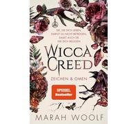WiccaCreed | Zeichen & Omen: Mitreißende Romantasy - Der Auftaktband einer neuen Bestsellertrilogie (WiccaChroniken - Band 1)