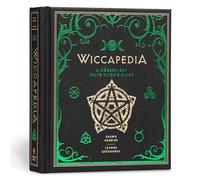 Wiccapedia: A Modern-Day White Witch's Guide