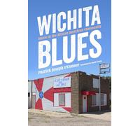 Wichita Blues: Music in the African American Community