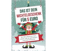 Wichtelgeschenk 5 Euro: Mit 100 Lektionen fürs Leben, die du garantiert niemals brauchst | Witzige Wichtelgeschenke unter 5 Euro, Wichtel Geschenke für 5 Euro