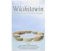 Wicihitowin by Raven Sinclair Gord Bruyere (Auteur)