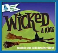 Wicked 4 Kids - Wicked 4 Kids