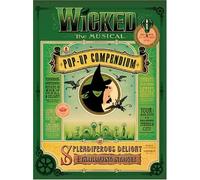 Wicked: A Pop Up Compendium