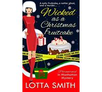 Wicked as a Christmas Fruitcake