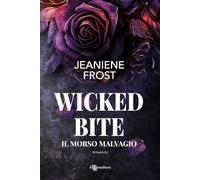 Wicked bite. Il morso malvagio
