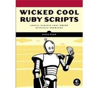 Wicked Cool Ruby Scripts by Steve Pugh Steve Pugh (Auteur)