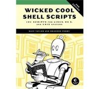 Wicked Cool Shell Scripts Dave Taylor, Brandon Perry (Auteur)