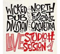 Wicked Dub Division Meets North East Ska Jazz Orch - Live Studio Session #1 [Import]