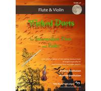 Wicked Duets for Intermediate Flute and Violin: 13 freakily fun duets arranged especially for intermediate flute and violin players