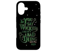 Wicked Elphaba You Say Wicked Like It’s A Bad Thing Coque pour iPhone 17