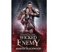 Wicked Enemy - Marion Blackwood - Black Dagger Publishing - Livre en Anglais Marion BlackwoodMarion Blackwood (Auteur)