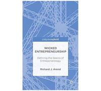 Wicked Entrepreneurship: Defining The Basics Of Entreponerology
